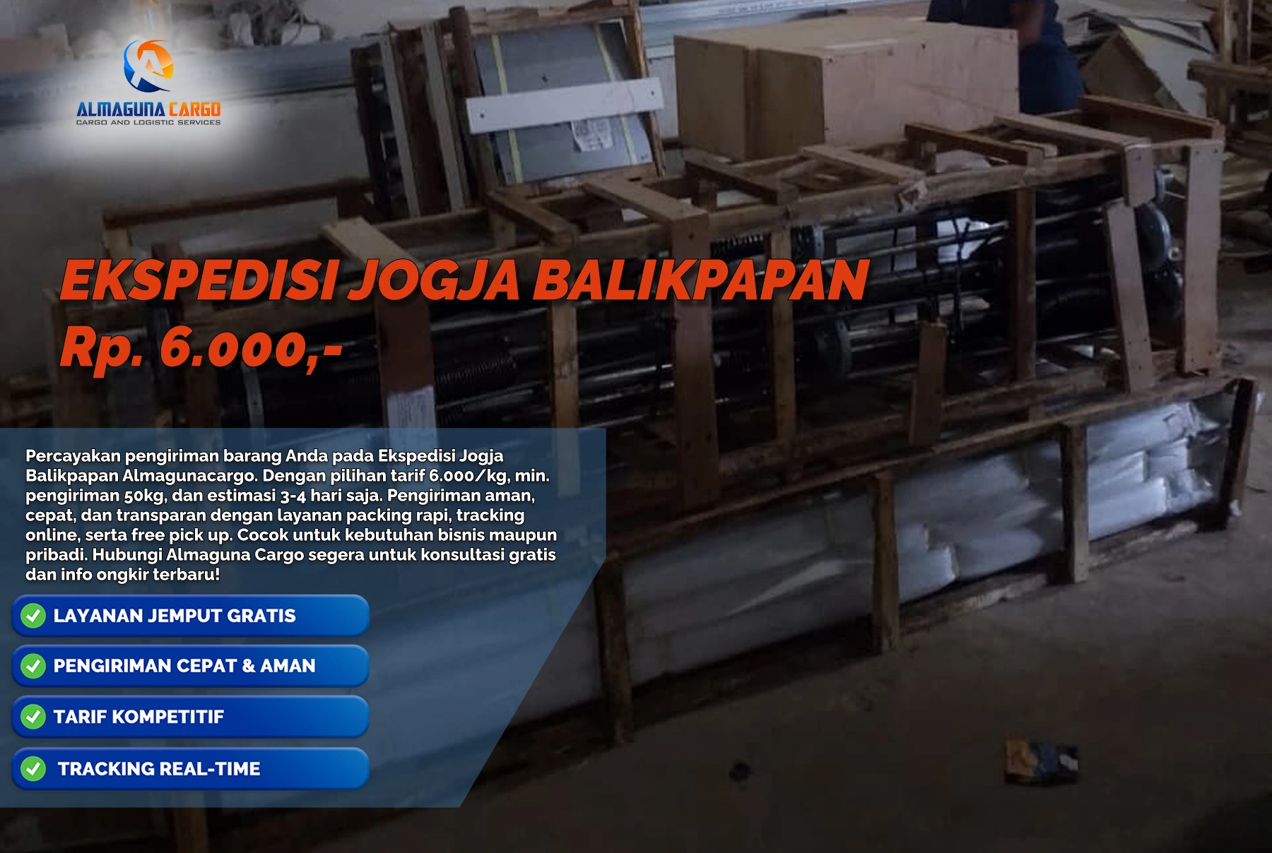 Ekspedisi Jogja Balikpapan untuk pengiriman barang aman bersama Almaguna Cargo